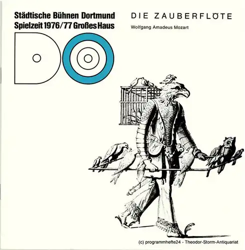 Städtische Bühnen Dortmund, Musiktheater, Ehrhard Reinicke Programmheft Die Zauberflöte. Musiktheater Großes Haus Spielzeit 1976 / 77