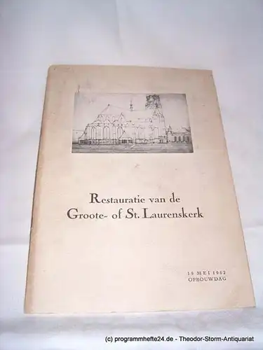 Restauratie van de Groote- of St. Laurenskerk Opbouwdag 12 Mei 1952
