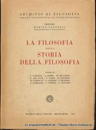 Castelli Enrico La Filosofia della Storia della Filosofia