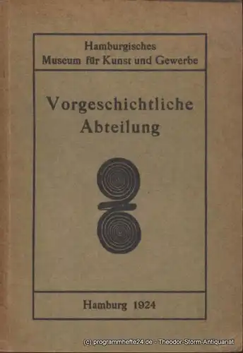 Hüseler K. Führer durch das hamburgische Museum für Kunst und Gewerbe III. Vorgeschichtliche Abteilung