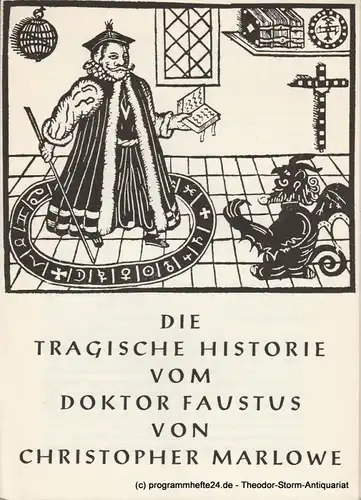 Kurfürst - Friedrich - Gymnasium Heidelberg Programmheft Die tragische Historie vom Doktor Faustus von Christopher Marlowe 11., 15., 19. November 1963 in der Stadthalle