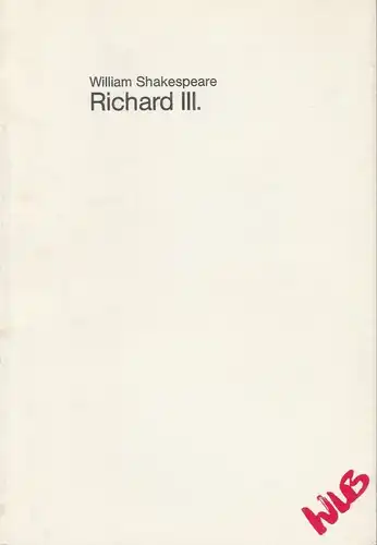 Württembergische Landesbühne, Friedrich Schirmer, Corrie Buchholz, Frank Chamier Programmheft Richard III. Premiere 27. November 1985 Spielzeit 1985 / 86 Heft 6