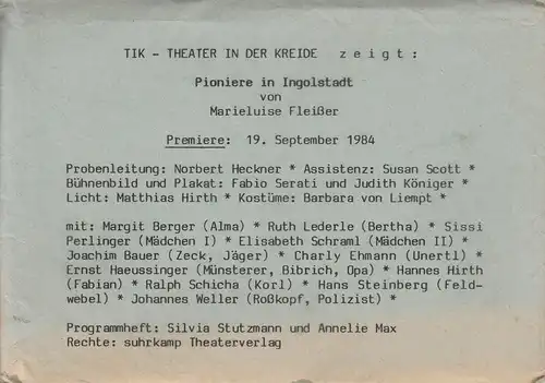 TIK - Theater in der Kreide, Silvia Stutzmann, Annelie Max Programmheft Pioniere in Ingolstadt von Marieluise Fleißer. Premiere 19. September 1984