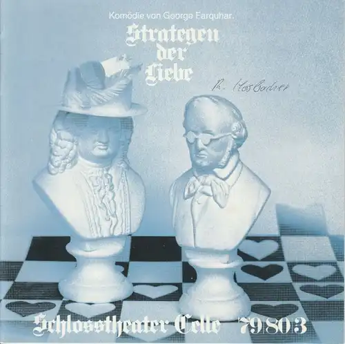 Schlosstheater Celle, Eberhard Johow, Jürgen Fuhrmann Programmheft Strategen der Liebe von George Farquhar. Premeire 20.10.1979 Spielzeit 1979 / 80 Heft 3