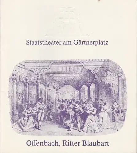 Bayerisches Staatstheater am Gärtnerplatz, Hellmuth Matiasek, Jost Miehlbradt Programmheft Ritter Blaubart. Premiere 11. Februar 1986 Spielzeit 1985 / 86 Heft 3