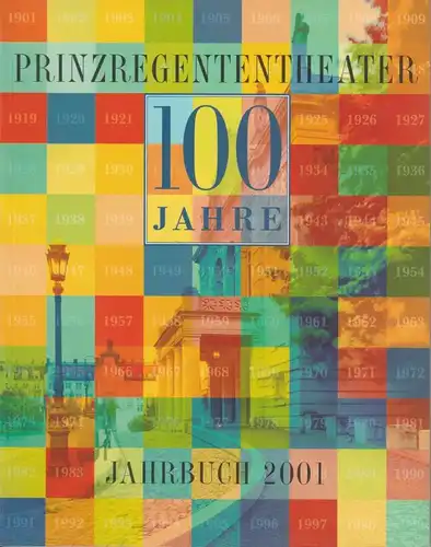 Bayerische Theaterakademie August Everding im Prinzregententheater, Hellmuth Matiasek, Adrian Prechtel, u.a. Prinzregententheater Jahrbuch 2001
