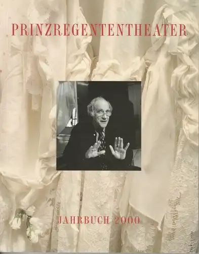 Bayerische Theaterakademie August Everding im Prinzregententheater, Peter Ruzicka, Adrian Prechtel Prinzregententheater Jahrbuch 2000