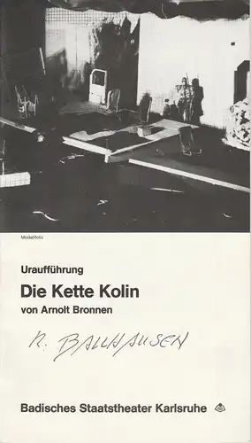 Badisches Staatstheater Karlsruhe, Günter Könemann, Willi Händler Programmheft Uraufführung Die Kette Kolin. Stück von Arnolt Bronnen 8. März 1981 Spielzeit 1980 / 81 Heft 9