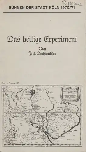 Bühnen der Stadt Köln, Claus Helmut Drese, Gunter Schäble Programmheft Fritz Hochwälder: Das heilige Experiment. Freitag 2. April 1971