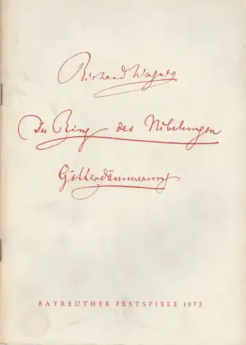 Bayreuther Festspiele, Wolfgang Wagner, Herbert Barth Programmheft VI Richard Wagner: GÖTTERDÄMMERUNG Bayreuther Festspiele 1972