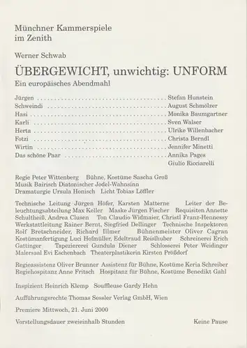 Münchner Kammerspiele, Dieter Dorn, Ursula Honisch, Florian Krug Programmheft ÜBERGEWICHT, unwichtig: UNFORM von Werner Schwab. Premiere 21.6.2000 in der Zenith-Halle Spielzeit 1999 / 2000 Heft 2