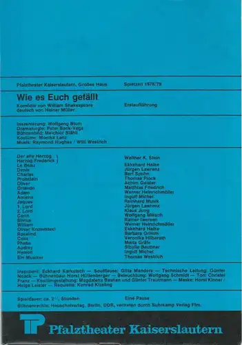 Pfalztheater Kaiserslautern, Wolfgang Blum, Peter Back-Vega Programmheft WIE ES EUCH GEFÄLLT. Komödie von William Shakespeare. Spielzeit 1978 / 79 Heft 5