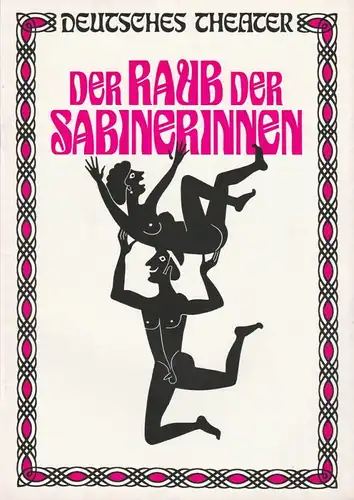 Deutsches Theater München, Neues Theater München, Theatergemeinde München Programmheft Der Raub der Sabinerinnen. Schwank von Franz und Paul Schönthan Premiere 19. Juli 1973