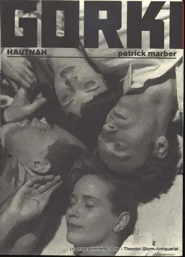 Rötzer Marie-Luise, Marber Patrick: Hautnah. Premiere am 16. September 1998 im Gorki Studio. Programmheft. 