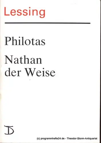 Lessing Gotthold Ephraim: Philotas. Ein Trauerspiel. Nathan der Weise. Ein dramatisches Gedicht. Premiere am 7. Oktober 1987. Programmheft Deutsches Theater Intendant Thomas Langhoff 109. Spielzeit. 