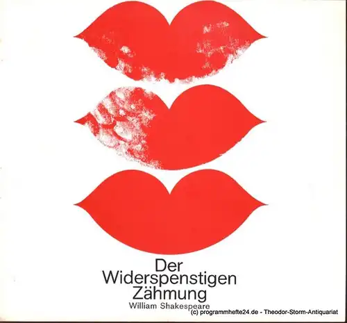 Shakespeare William: Der Widerspenstigen Zähmung. Programmheft Deutsches Schauspielhaus in Hamburg O.F. Schuh Spielzeit 1967/68 Heft 7. 