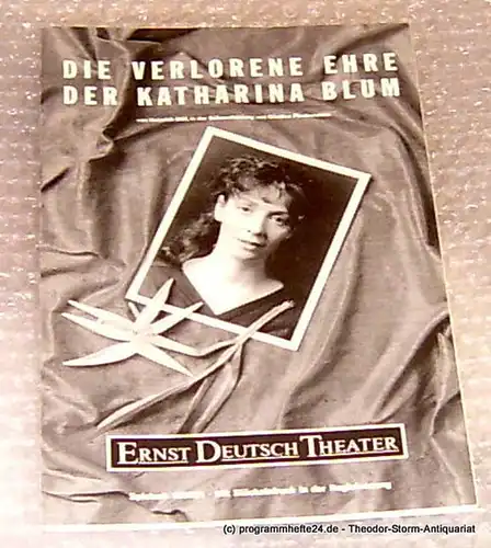 Ernst-Deutsch-Theater Hamburg, Direktion Friedrich Schütter, Wolfgang Borchert: Programmheft Die verlorene Ehre der Katharina Blum von Heinrich Böll in der Bühnenfassung von Günther Fleckenstein. Premiere 17...