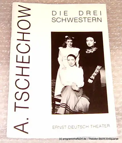 Ernst-Deutsch-Theater Hamburg, Direktion Friedrich Schütter, Wolfgang Borchert: Programmheft Die drei Schwestern von Anton Tschechow. Premiere 19. Januar 1994. 