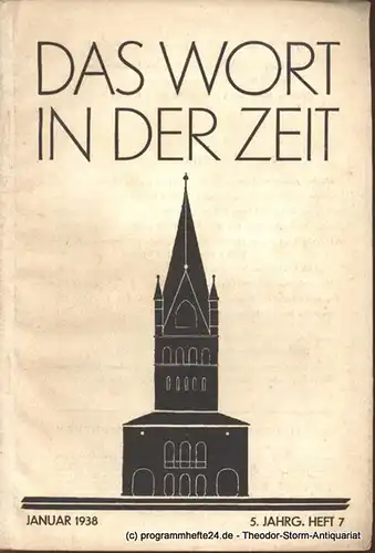 Abele Theodor: Das Wort in der Zeit. 5. Jahrg. Heft 7 Januar 1938. 