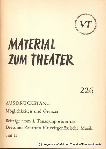 John Hans-Rainer: Material zum Theater Nummer 226 Reihe Bühnentanz Heft 21. 