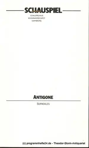 Schauspiel Frankfurt, Eschberg Peter, Baratta Karl, Steindl Michael: Programmheft Antigone von Sophokles. 10.02.1993 Spielzeit 1992/93. 