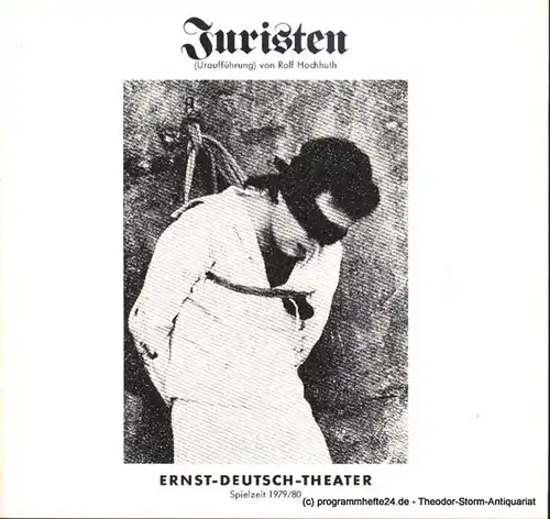 Ernst-Deutsch-Theater, Friedrich Schütter: Programmheft Juristen. Uraufführung. Von Rolf Hochhuth. Spielzeit 1979/80 Heft 7. 