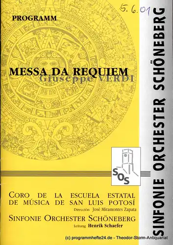 Sinfonie Orchester Schöneberg, Wollenweber Peter: Programmheft Messa da Requiem. Giuseppe Verdi 3.-10. Juni 2001. 