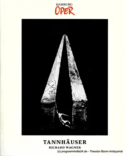 Hamburgische Staatsoper, Konold Wulf, Cordes Annedore: Programmheft zur Premiere Tannhäuser von Richard Wagner an der Hamburgischen Staatsoper am 25. März 1990. 