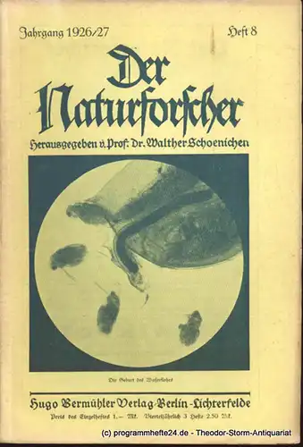 Schoenichen Walther ( Hrsg. ): Der Naturforscher Jahrgang 1926/27 Heft 8. 