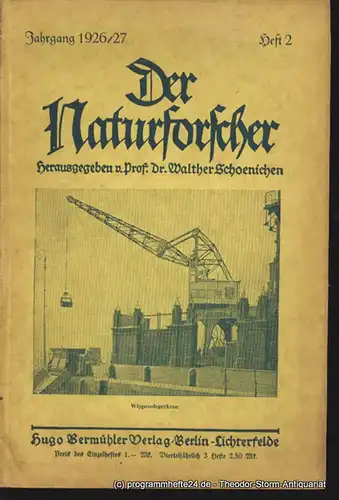 Schoenichen Walther ( Hrsg. ): Der Naturforscher Jahrgang 1926/27 Heft 2. 