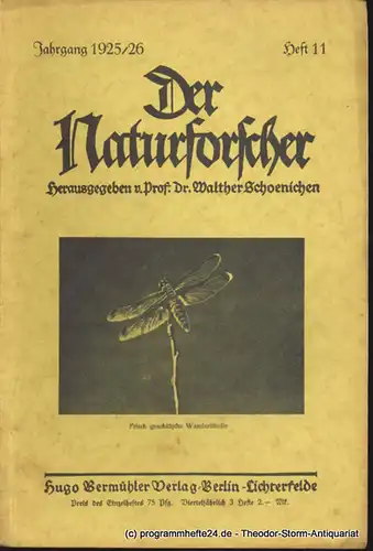 Schoenichen Walther ( Hrsg. ): Der Naturforscher Jahrgang 1925/26 Heft 11. 