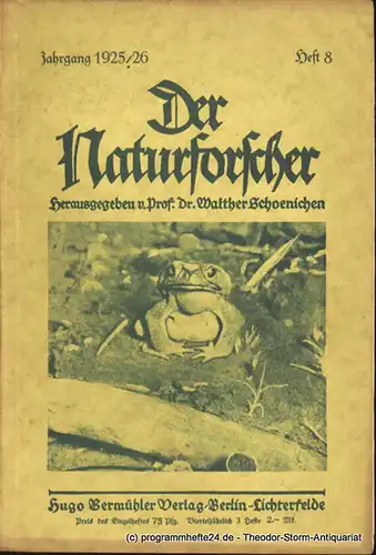 Schoenichen Walther ( Hrsg. ): Der Naturforscher Jahrgang 1925/26 Heft 8. 