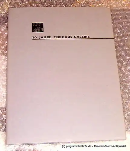 BBK, Torhaus Galerie: 7 Raum - Installationen. Ausstellung zum 10jährigen Jubiläum der Torhaus-Galerie des BBK 12. September - 10. Oktober 1993. 10 Jahre Torhaus - Galerie. 