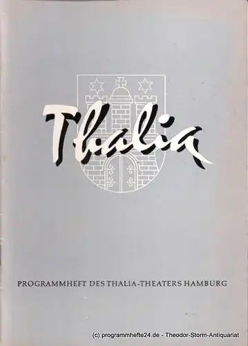 Dambek Albert, Kayser Conrad, Maertens Willy. Thalia. 114. Spielzeit 1957 / 58 Heft 11 Programmheft des Thalia-Theaters Hamburg. 