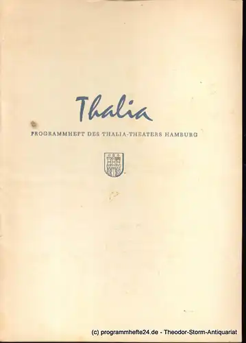 Dambek Albert, Kayser Conrad, Maertens Willy. Thalia. 112. Spielzeit 1955 / 56 Heft 11 Programmheft des Thalia-Theaters Hamburg. 