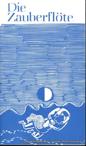 Städtische Theater Karl-Marx-Stadt, Gerhard Meyer, Leimert Volkmar: Programmheft Wolfgang Amadeus Mozart Die Zauberflöte Spieljahr 1979. 