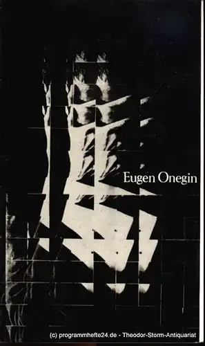 Städtische Theater Karl-Marx-Stadt, Gerhard Meyer, Leimert Volkmar: Programmheft Peter Tschaikowsky Eugen Onegin  Premiere am 30. Oktober 1977 Spielzeit 1977 / 78. 