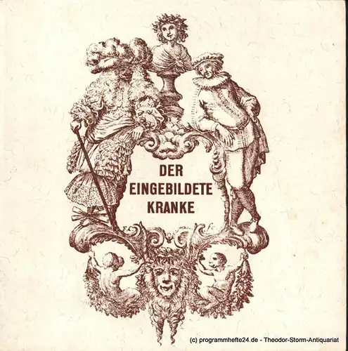 Württembergisches Staatstheater Stuttgart Kleines Haus: Programmheft Der eingebildete Kranke. Lustspiel von Moliere. 17. September 1969. 