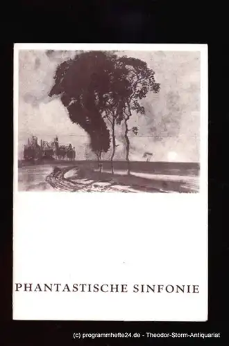 Komische Oper Berlin, Seeger Horst: Programmheft Ballettabend Phantastische Sinfonie. Sonnabend 11. Januar 1969. 