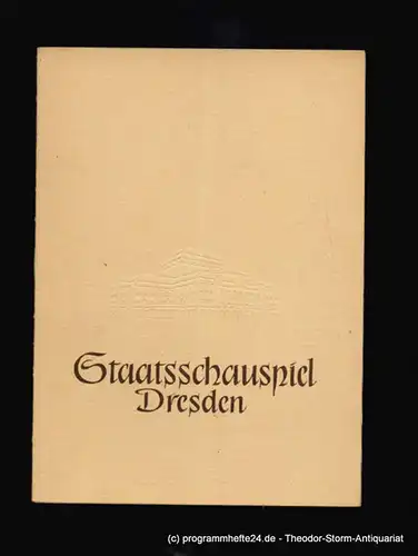Staatsschauspiel Dresden, Pietzsch Heinz: Programmheft Der Widerspenstigen Zähmung von William Shakespeare. 1956. 