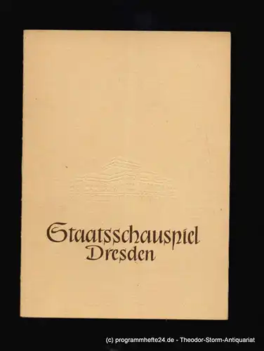 Staatsschauspiel Dresden, Pietzsch Heinz: Programmheft William Shakespeare  Der Widerspenstigen Zähmung 1956. 