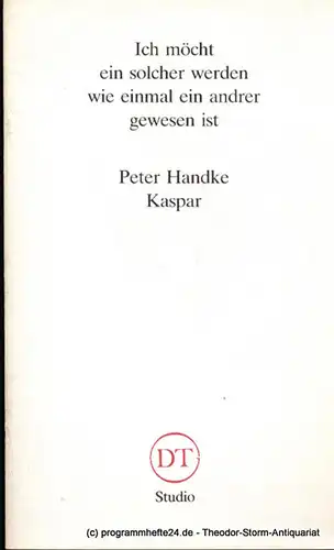 Deutsches Theater in Göttingen, Heinz Engels: Programmheft KASPAR von Peter Handke Blätter des Deutschen Theaters in Göttingen Sondernummer Handke. 