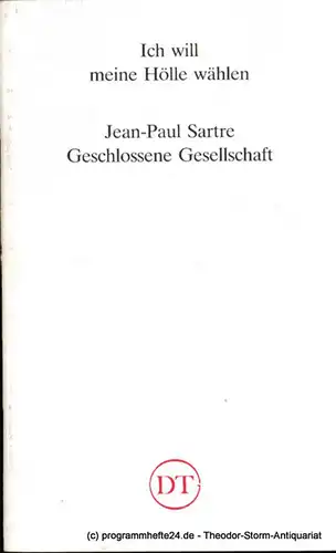 Deutsches Theater in Göttingen, Heinz Engels: Programmheft Geschlossene Gesellschaft. Stück von Jean-Paul Sartre Blätter des Deutschen Theaters in Göttingen Spielzeit 1988/89 XXXIX. Jahr Heft 584. 