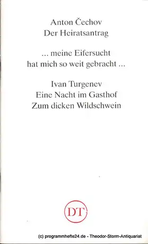 Deutsches Theater in Göttingen, Heinz Engels: Programmheft Der Heiratsantrag von Anton Cechov und Uraufführung Eine Nacht im Gasthof Zum dicken Wildschwein von Ivan Turgenev Blätter...