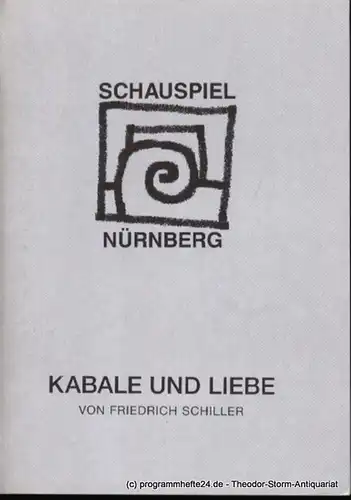 Städtische Bühnen Nürnberg, Schauspiel Nürnberg, Holger Berg, Deller Maren: Programmheft Premiere Kabale und Liebe in den Kammerspielen am 14. Februar 1998 Spielzeit 1997/98 Heft 37. 