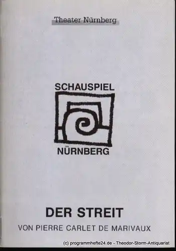 Städtische Bühnen Nürnberg, Schauspiel Nürnberg, Holger Berg, Deller Maren: Programmheft Premiere Der Streit in den Kammerspielen am 3. Mai 1997 Spielzeit 1996/97 Heft 30. 
