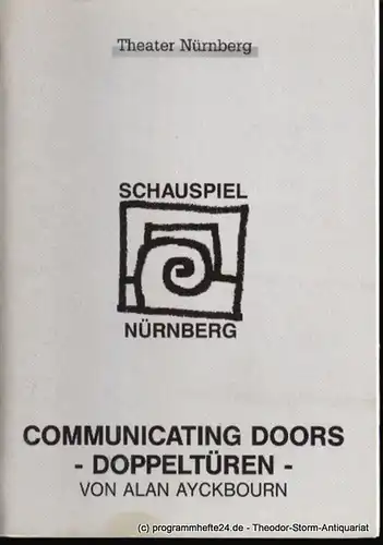 Städtische Bühnen Nürnberg, Schauspiel Nürnberg, Holger Berg, Eilert Georgia: Programmheft Premiere Communicating Doors - Doppeltüren im Schauspielhaus am 27. April 1996 Spielzeit 1995/96 Heft 20. 