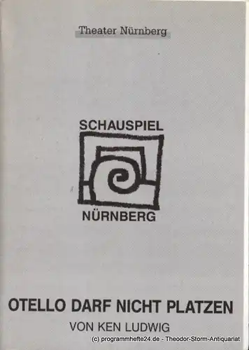 Städtische Bühnen Nürnberg, Schauspiel Nürnberg, Holger Berg, Eilert Georgia: Programmheft Premiere Otello darf nicht platzen im Schauspielhaus am 22. Juni 1996 Spielzeit 1995/96 Heft 22. 