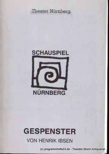 Städtische Bühnen Nürnberg, Schauspiel Nürnberg, Holger Berg, Eilert Georgia: Programmheft Premiere Gespenster im Schauspielhaus am 19. Oktober 1996 Spielzeit 1996/97 Heft 24. 