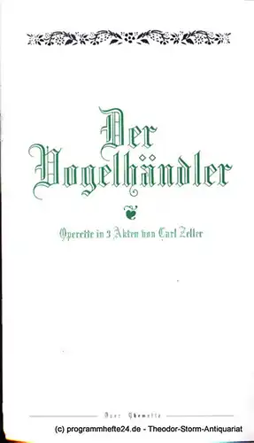 Städtische Theater Chemnitz, Rolf Stiska, Neppl Carla: Programmheft Der Vogelhändler. Operette von Carl Zeller. Premiere am 28. März 1998. Spielzeit 1997 / 98 Opernhaus. 